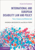 Broderick / Ferri |  International and European Disability Law and Policy | Buch |  Sack Fachmedien