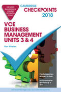 Wharton |  Cambridge Checkpoints VCE Business Management Units 3 and 4 2018 and Quiz Me More | Buch |  Sack Fachmedien