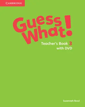 Reed |  Guess What! Level 3 Teacher's Book with DVD Video Combo Edition | Buch |  Sack Fachmedien