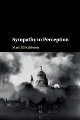 Kalderon |  Sympathy in Perception | Buch |  Sack Fachmedien