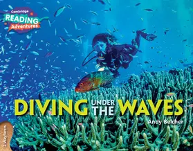 Belcher |  Cambridge Reading Adventures Diving Under the Waves 2 Wayfarers | Buch |  Sack Fachmedien