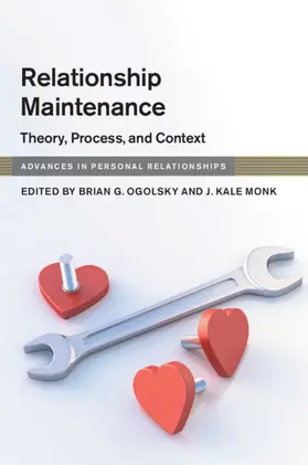 Ogolsky / Monk |  Relationship Maintenance | Buch |  Sack Fachmedien