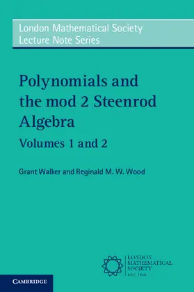 Walker / Wood |  Polynomials and the Mod 2 Steenrod Algebra 2 Paperback Volume Set | Buch |  Sack Fachmedien