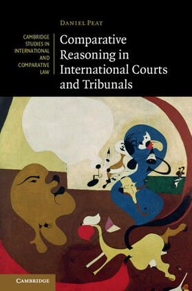 Peat |  Comparative Reasoning in International Courts and Tribunals | Buch |  Sack Fachmedien