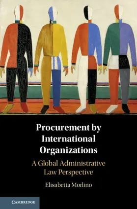 Morlino | Procurement by International Organizations | Buch | 978-1-108-41575-0 | www.sack.de