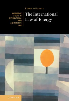 Viñuales |  The International Law of Energy | Buch |  Sack Fachmedien