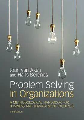 van Aken / Berends |  Problem Solving in Organizations | Buch |  Sack Fachmedien