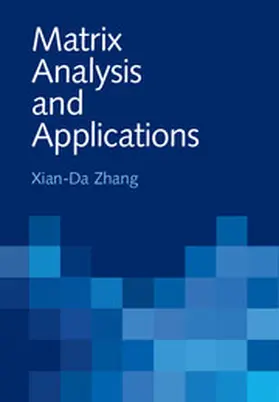 Zhang |  Matrix Analysis and Applications | Buch |  Sack Fachmedien