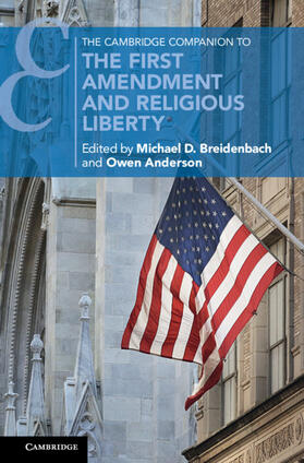 Anderson / Breidenbach | The Cambridge Companion to the First Amendment and Religious Liberty | Buch | sack.de