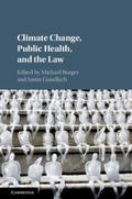 Burger / Gundlach |  Climate Change, Public Health, and the Law | Buch |  Sack Fachmedien