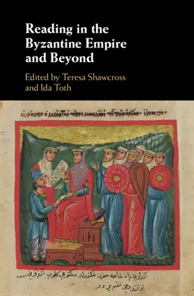 Shawcross / Toth |  Reading in the Byzantine Empire and Beyond | Buch |  Sack Fachmedien