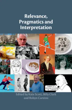 Scott / Clark / Carston |  Relevance, Pragmatics and Interpretation | Buch |  Sack Fachmedien
