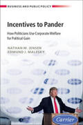 Jensen / Malesky |  Incentives to Pander | Buch |  Sack Fachmedien