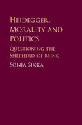 Sikka |  Heidegger, Morality and Politics | Buch |  Sack Fachmedien