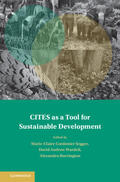 Cordonier Segger / Wardell / Harrington |  CITES as a Tool for Sustainable Development | Buch |  Sack Fachmedien