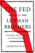 Ball |  The Fed and Lehman Brothers | Buch |  Sack Fachmedien