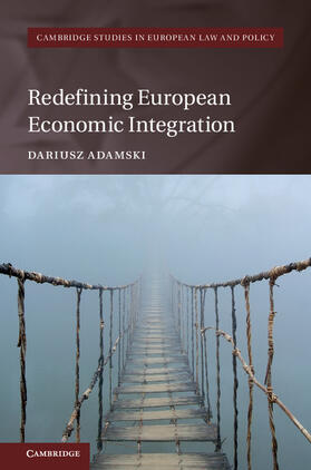 Adamski | Redefining European Economic Integration | Buch | 978-1-108-42142-3 | sack.de