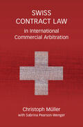 Müller |  Swiss Contract Law in International Commercial Arbitration | Buch |  Sack Fachmedien