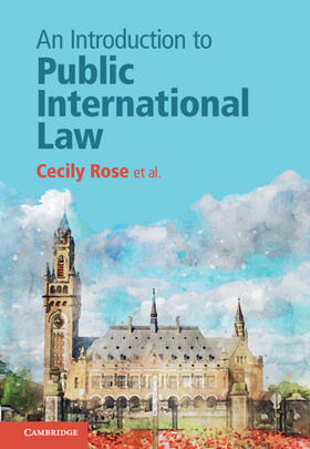 Rose / Blokker / Dam-de Jong | An Introduction to Public International Law | Buch | 978-1-108-42145-4 | sack.de
