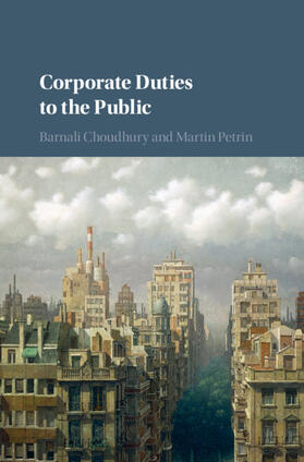 Choudhury / Petrin | Corporate Duties to the Public | Buch | 978-1-108-42146-1 | sack.de