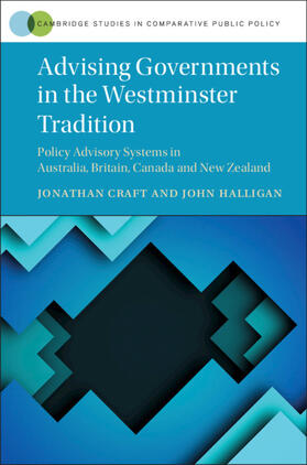 Craft / Halligan | Advising Governments in the Westminster Tradition | Buch | 978-1-108-42149-2 | sack.de
