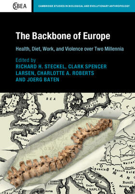 Larsen / Steckel / Roberts | The Backbone of Europe | Buch | 978-1-108-42195-9 | sack.de