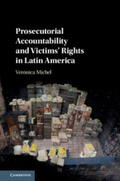 Michel |  Prosecutorial Accountability and Victims' Rights in Latin America | Buch |  Sack Fachmedien