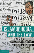 Choudhury / Beydoun |  Islamophobia and the Law | Buch |  Sack Fachmedien