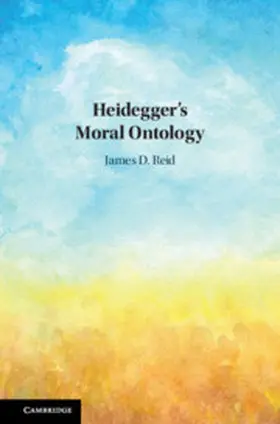 Reid |  Heidegger's Moral Ontology | Buch |  Sack Fachmedien