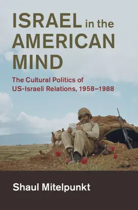 Mitelpunkt |  Israel in the American Mind | Buch |  Sack Fachmedien