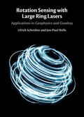 Schreiber / Wells |  Rotation Sensing with Large Ring Lasers | Buch |  Sack Fachmedien