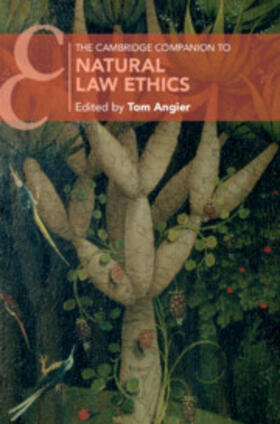 Angier | The Cambridge Companion to Natural Law Ethics | Buch | 978-1-108-42263-5 | sack.de