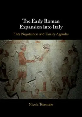 Terrenato | The Early Roman Expansion into Italy | Buch | 978-1-108-42267-3 | www.sack.de