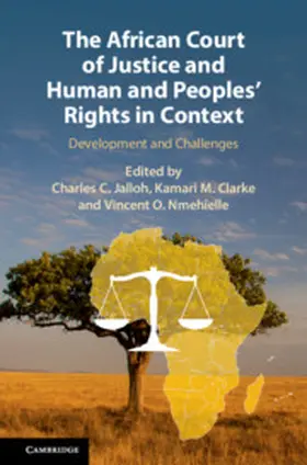 Jalloh / Clarke / Nmehielle |  The African Court of Justice and Human and Peoples' Rights in Context | Buch |  Sack Fachmedien