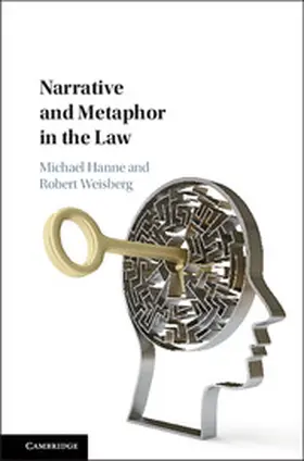 Hanne / Weisberg |  Narrative and Metaphor in the Law | Buch |  Sack Fachmedien