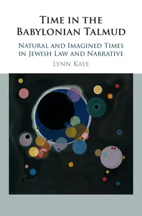 Kaye |  Time in the Babylonian Talmud | Buch |  Sack Fachmedien
