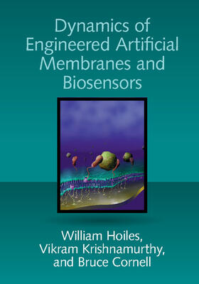 Hoiles / Krishnamurthy / Cornell | Dynamics of Engineered Artificial Membranes and Biosensors | Buch | 978-1-108-42350-2 | sack.de