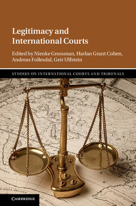 Cohen / Grossman / Føllesdal |  Legitimacy and International Courts | Buch |  Sack Fachmedien