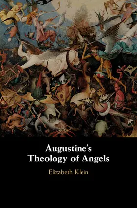 Klein |  Augustine's Theology of Angels | Buch |  Sack Fachmedien