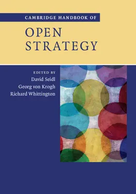 Seidl / Whittington / von Krogh |  Cambridge Handbook of Open Strategy | Buch |  Sack Fachmedien