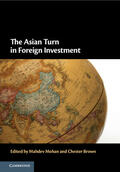 Brown / Mohan |  The Asian Turn in Foreign Investment | Buch |  Sack Fachmedien