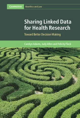 Adams / Allen / Flack |  Sharing Linked Data for Health Research | Buch |  Sack Fachmedien