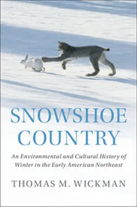 Wickman | Snowshoe Country | Buch | 978-1-108-42679-4 | www.sack.de