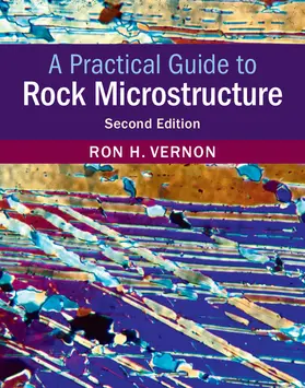 Vernon | A Practical Guide to Rock Microstructure | Buch | 978-1-108-42724-1 | sack.de