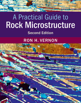Vernon | A Practical Guide to Rock Microstructure | Buch | 978-1-108-42724-1 | sack.de