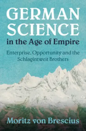von Brescius |  German Science in the Age of Empire | Buch |  Sack Fachmedien