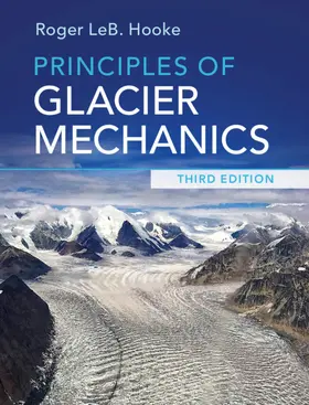 Hooke | Principles of Glacier Mechanics | Buch | 978-1-108-42734-0 | sack.de