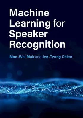 Mak / Chien |  Machine Learning for Speaker Recognition | Buch |  Sack Fachmedien