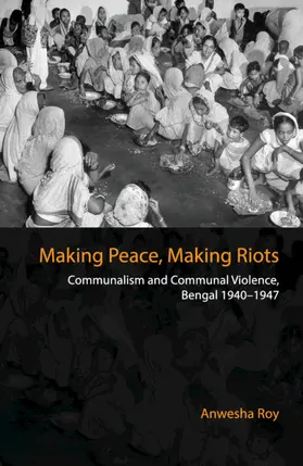 Roy |  Making Peace, Making Riots | Buch |  Sack Fachmedien