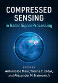 De Maio / Eldar / Haimovich |  Compressed Sensing in Radar Signal Processing | Buch |  Sack Fachmedien
